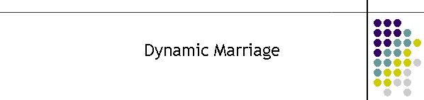 Dynamic Marriage