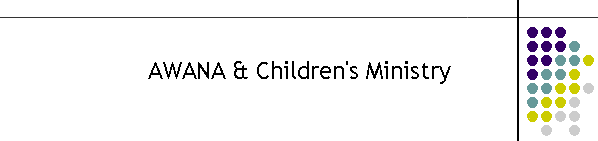 AWANA & Children's Ministry